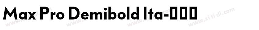 Max Pro Demibold Ita字体转换